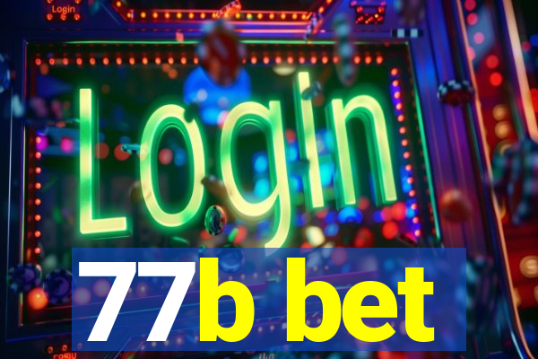 77b bet